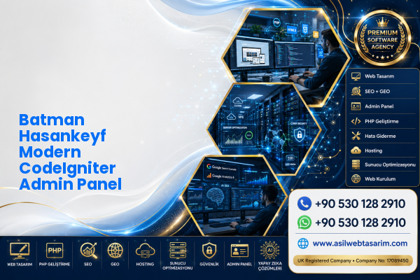 Batman Hasankeyf Modern CodeIgniter Admin Panel — Asil Web Tasarım Hizmetleri LTD web ve teknik hizmet görseli