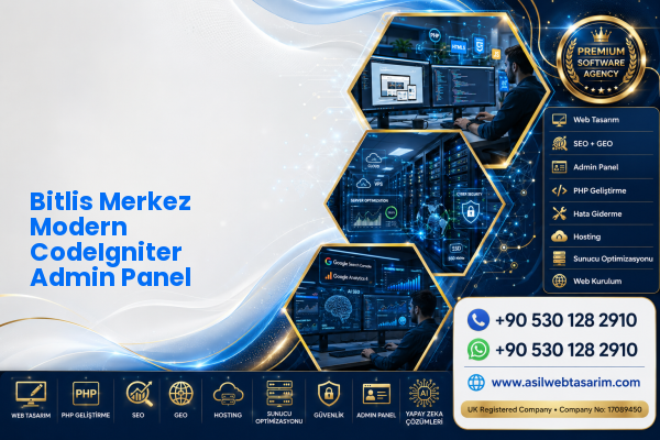 Bitlis Merkez Modern CodeIgniter Admin Panel — Asil Web Tasarım Hizmetleri LTD web ve teknik hizmet görseli