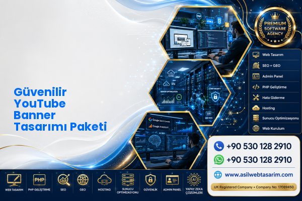 Güvenilir YouTube Banner Tasarımı Paketi — Asil Web Tasarım Hizmetleri LTD web ve teknik hizmet görseli