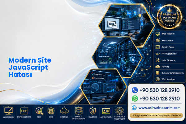 Modern Site JavaScript Hatası — Asil Web Tasarım Hizmetleri LTD web ve teknik hizmet görseli