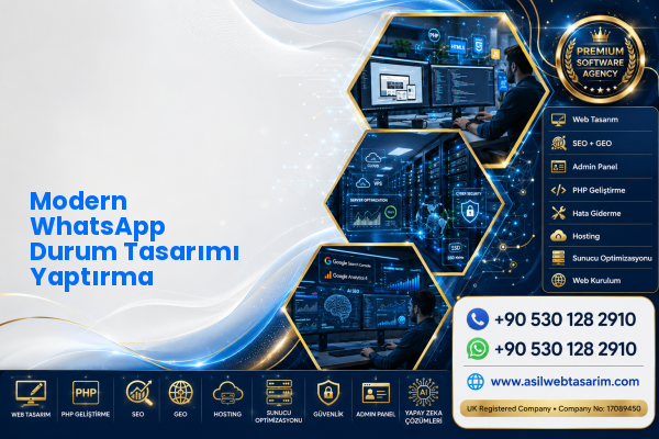 Modern WhatsApp Durum Tasarımı Yaptırma — Asil Web Tasarım Hizmetleri LTD web ve teknik hizmet görseli